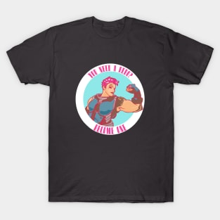 Be your own hero T-Shirt